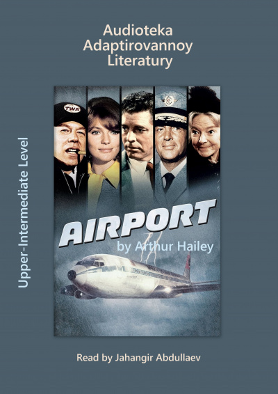 Слушайте бесплатные аудиокниги на русском языке | Audiobukva.com Hailey Arthur - Airport (Abridged)