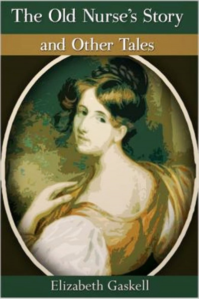 Слушайте бесплатные аудиокниги на русском языке | Audiobukva.com Гаскелл Элизабет - Рассказ старой няньки
